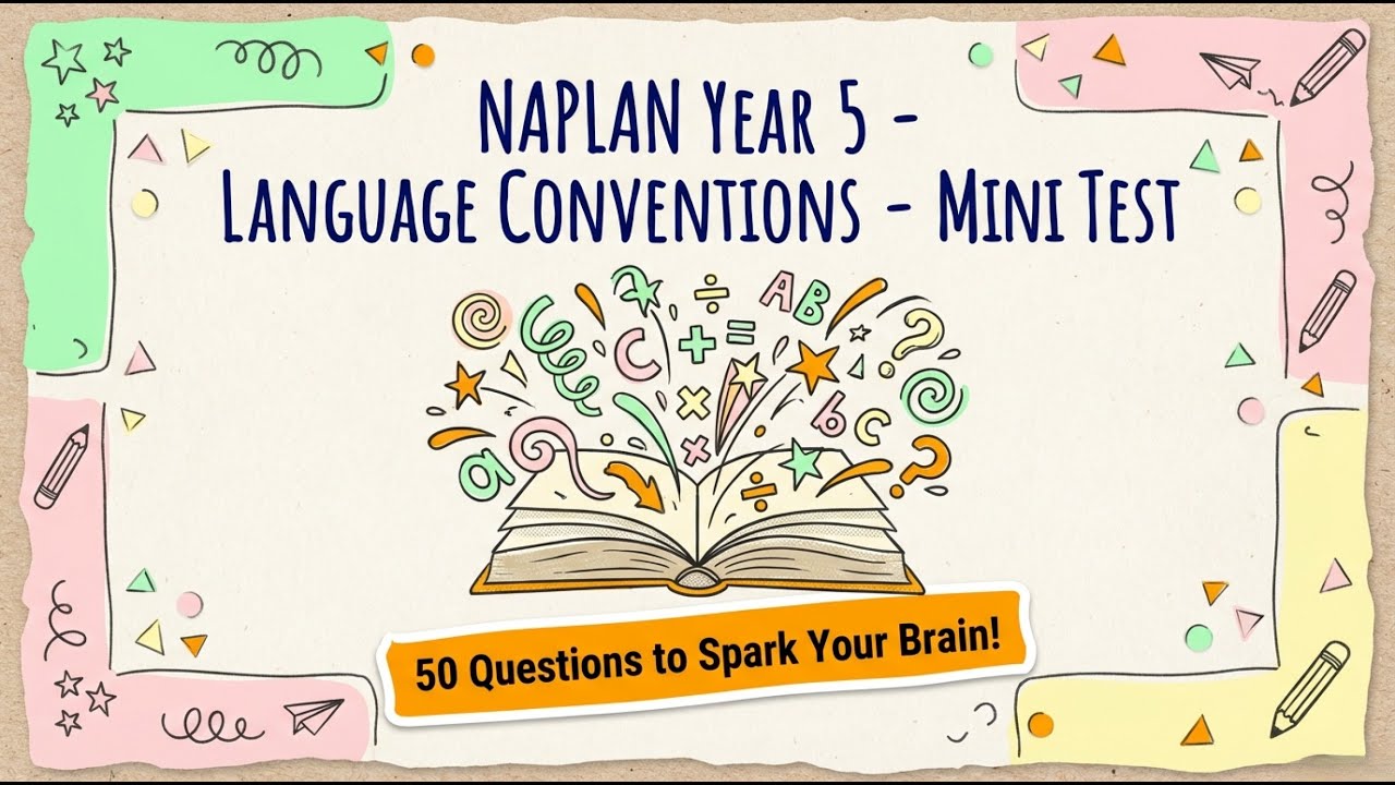 NAPLAN Year 5 Language Conventions! Practice Test - 50 Questions with Answers - 20260119 | Test Prep