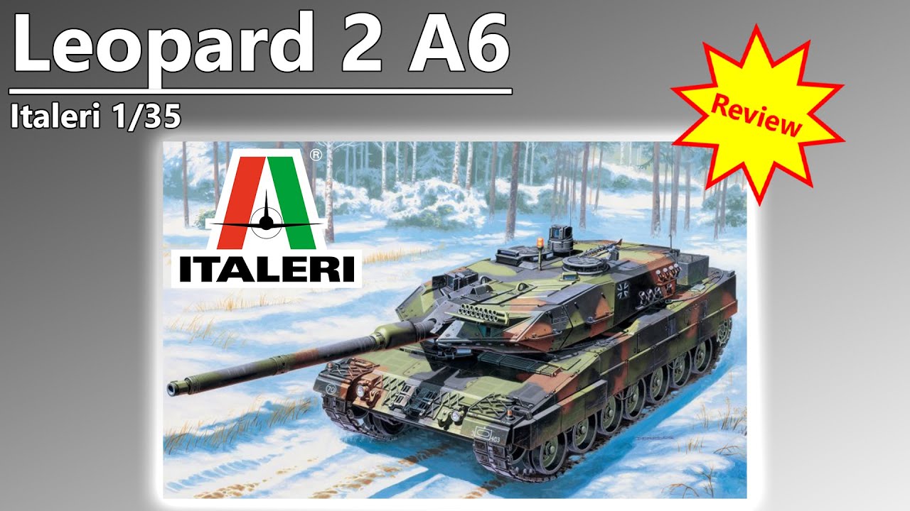 Unboxing ~ Leopard 2 A6 - Italeri 1/35 Tank Model Kit Review