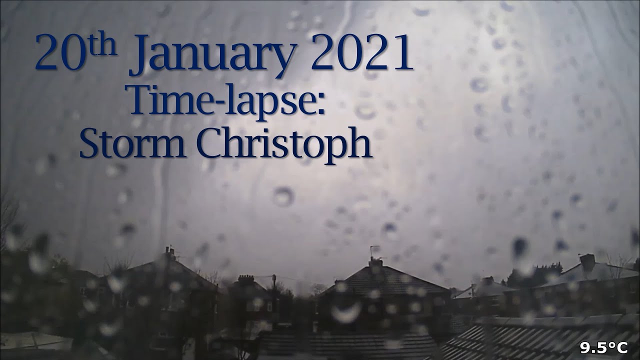20 January 2021 Time-lapse: Storm Christoph brings a total washout