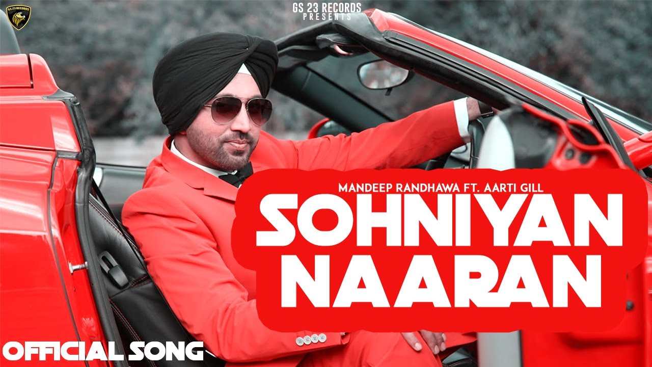Sohniyan Naaran Ft Aarti Gill - Mandeep Randhawa - New Punjabi Song 2021