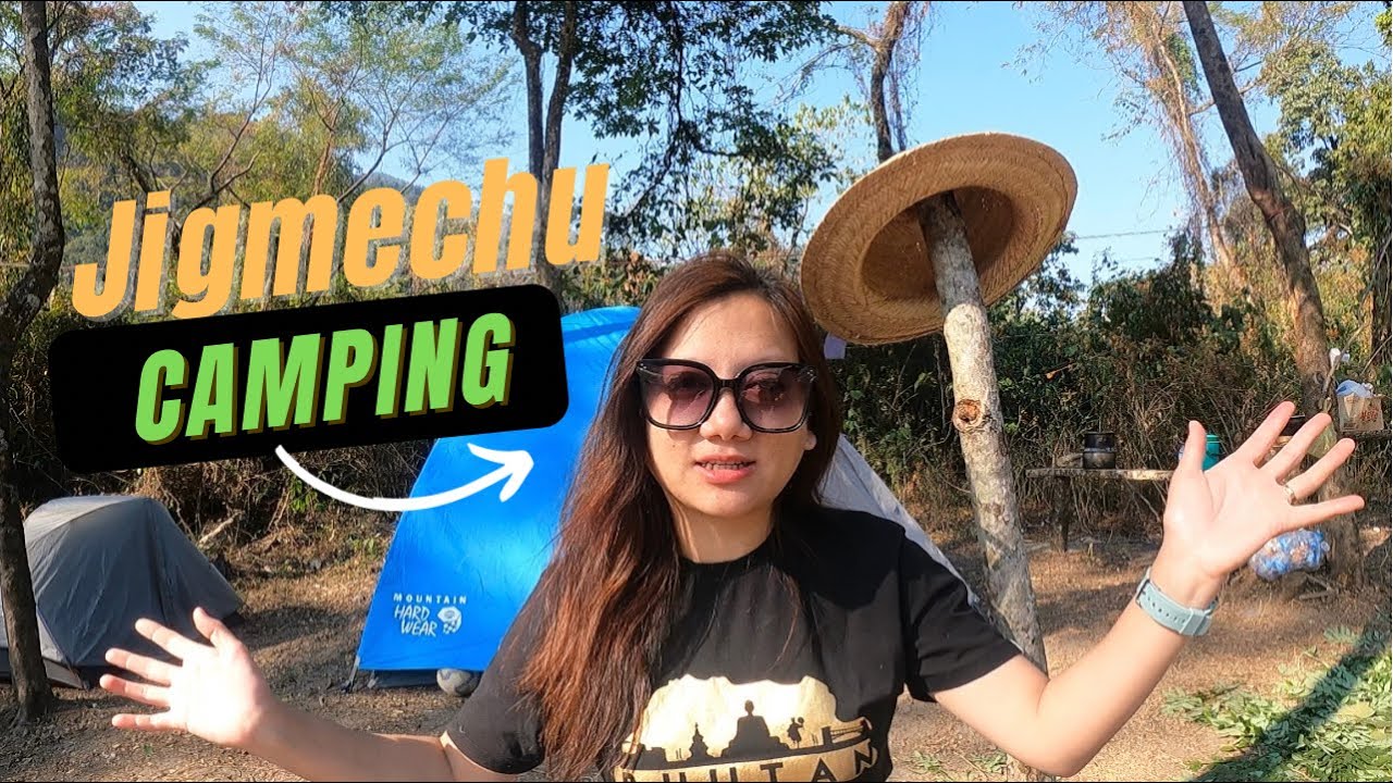 JIGMECHU   CAMPSITE | Camping| Pilgrimage | Hiking | Fly Fishing | Village Tour