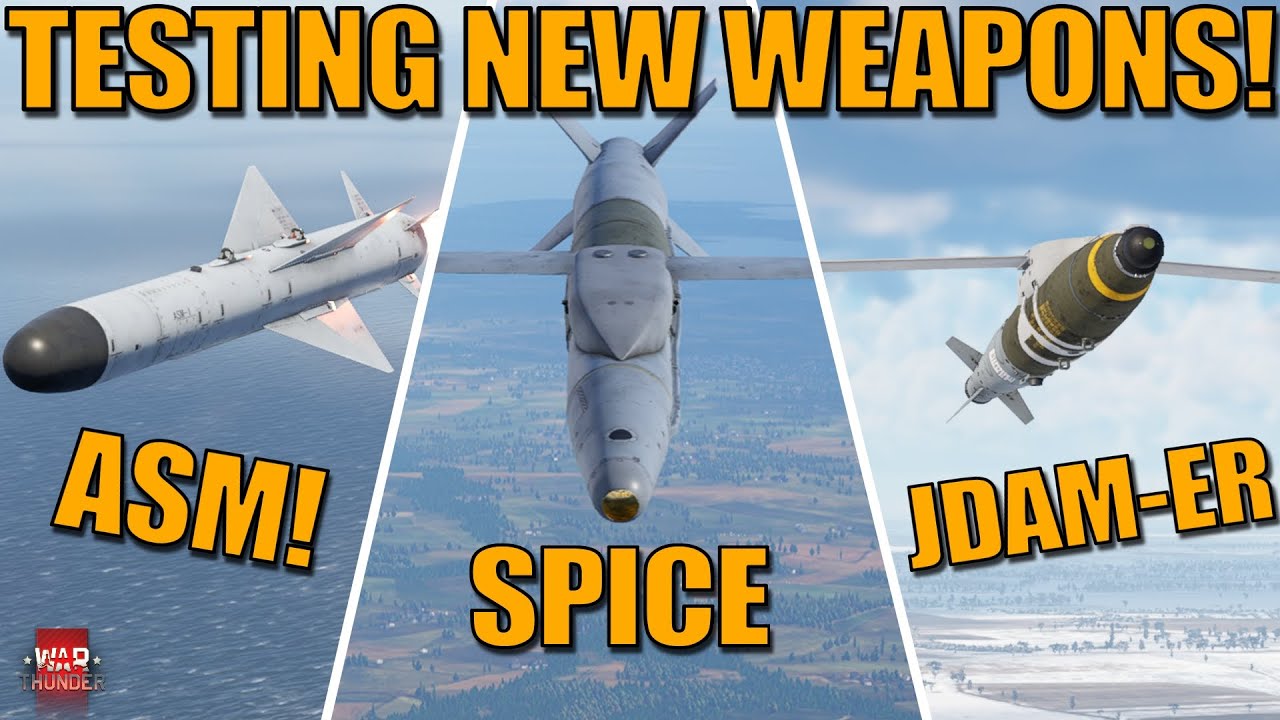 TESTING the NEW WEAPONS added TODAY! SPICE bombs, GBU-62, GBU-64, ASM-1, ASM-2! - War Thunder
