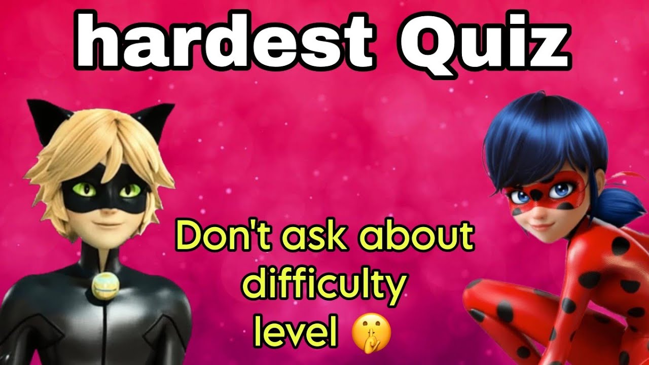 Test ur inner Miraculous Fan to answer the Hardest quiz ever 🤫
