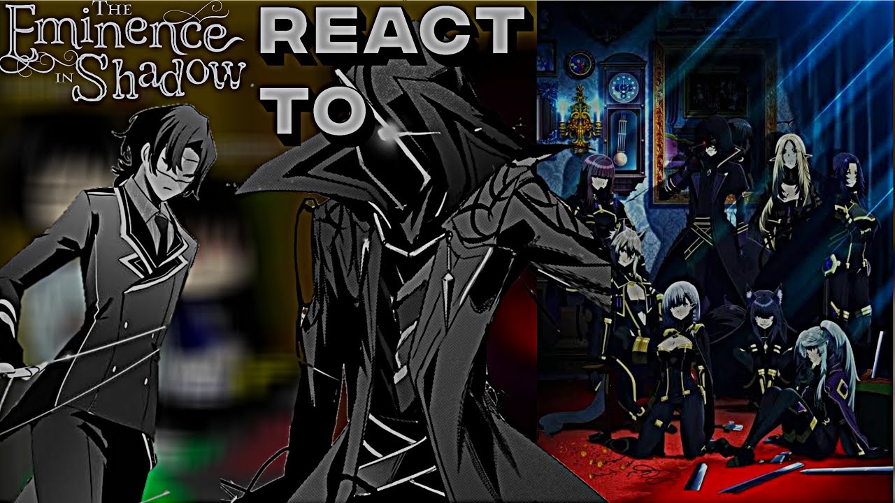 Eminence in shadow react to cid/shadow||part 1||