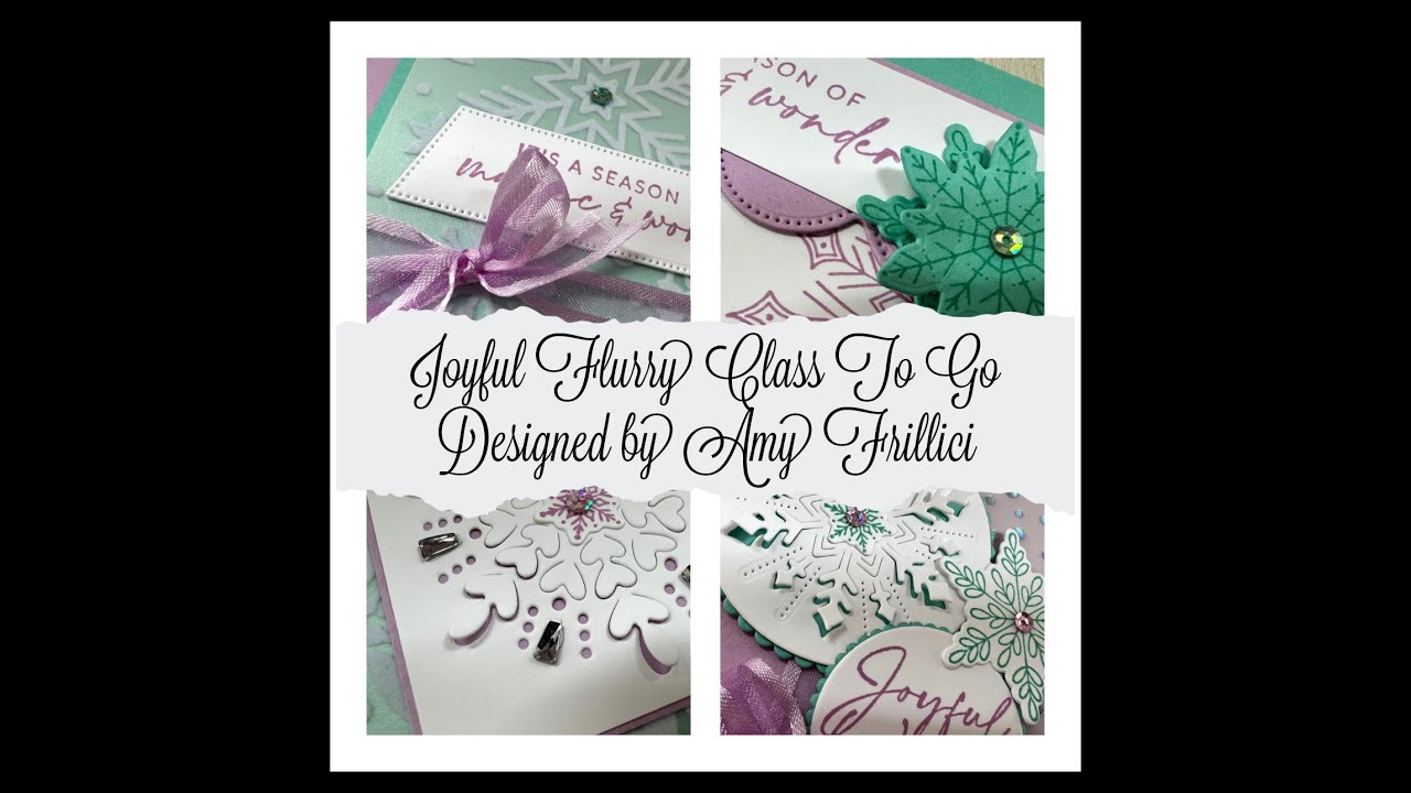 Joyful Flurry Class To Go Kit in the Mail