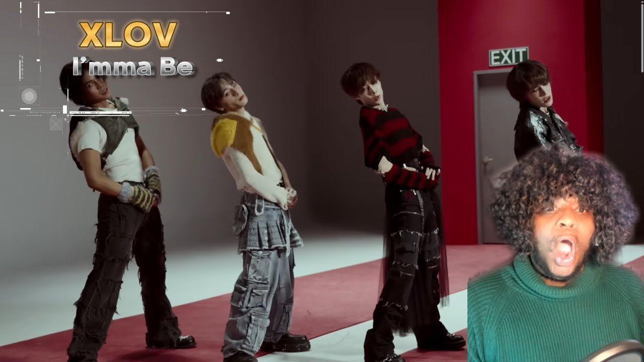 XLOV 엑스러브 'I’mma Be' MV Reaction | LOOK AT THEM GOOOOO-