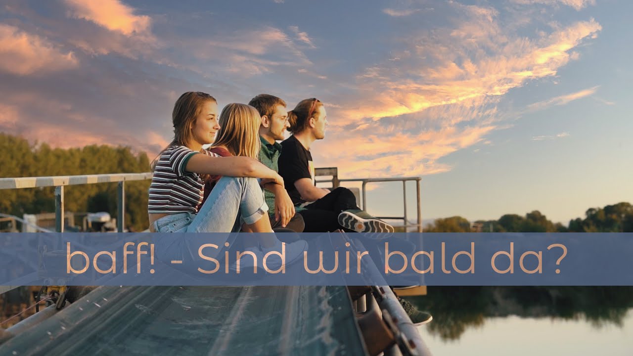 baff! - Sind wir bald da? (official video)