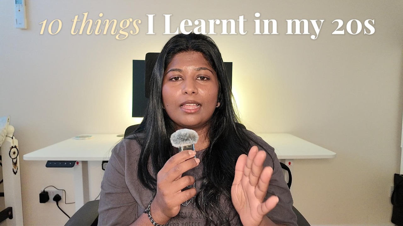 10 Things I LEARNT in my 20's