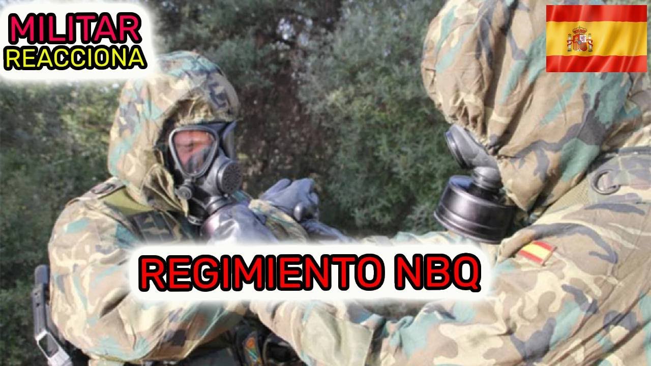 CONOZCA EL REGIMIENTO NBQ DEL EJERCITO DE TIERRA ESPAÑOL
