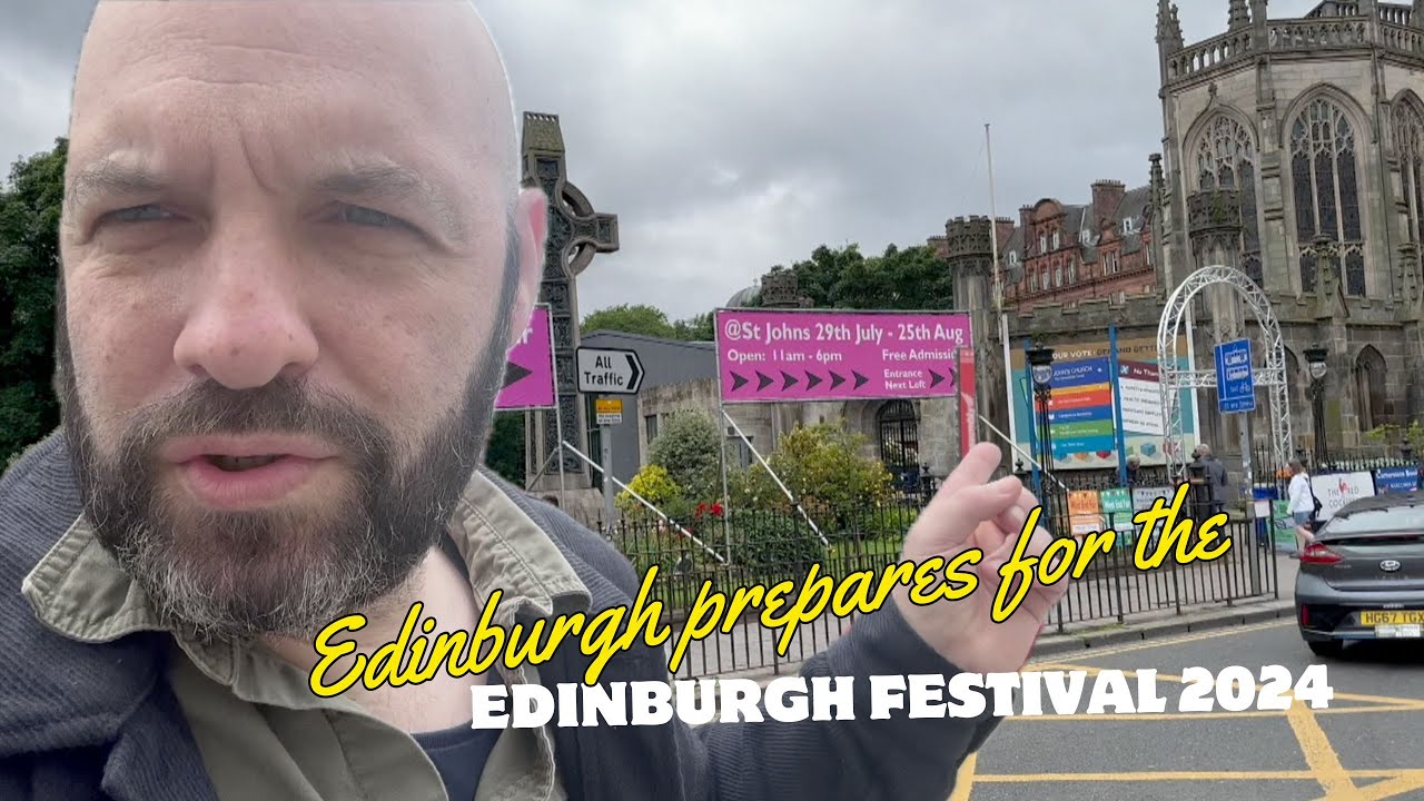 Edinburgh prepares for the Edinburgh Festival 2024