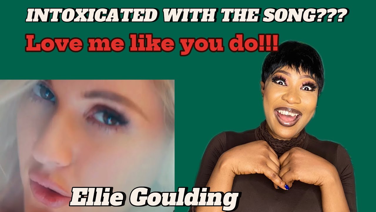 Captivated!!! - Ellie Goulding - Love Me Like You Do (Official Video) FIRST REACTION