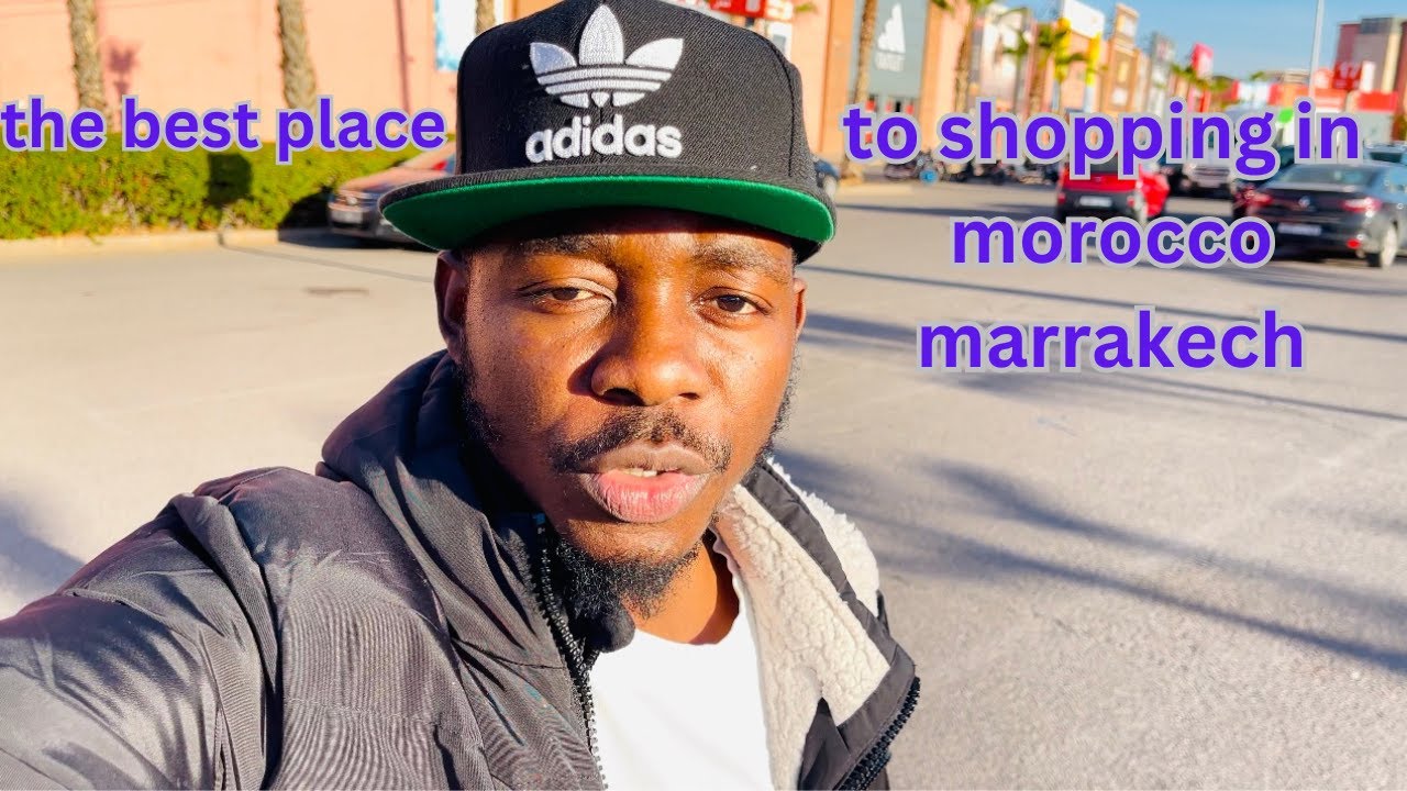 the best place to shopping for anything you need in morocco marrakech