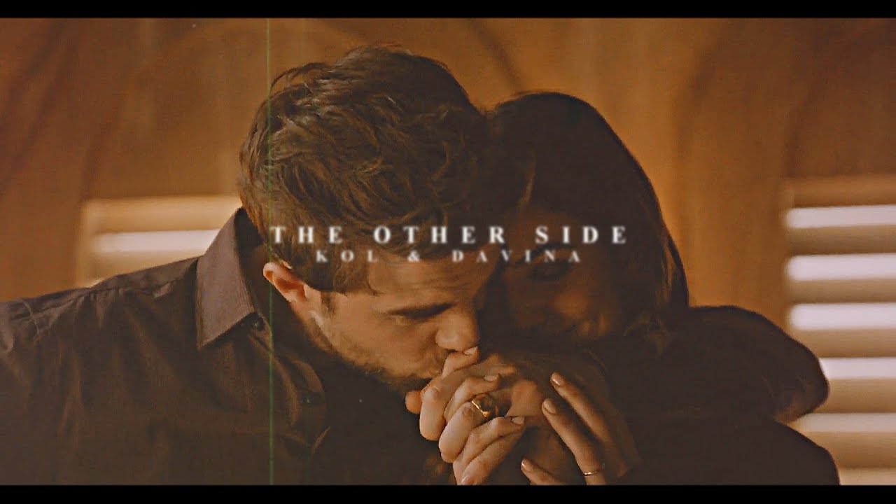 Kol & Davina [The Other Side]