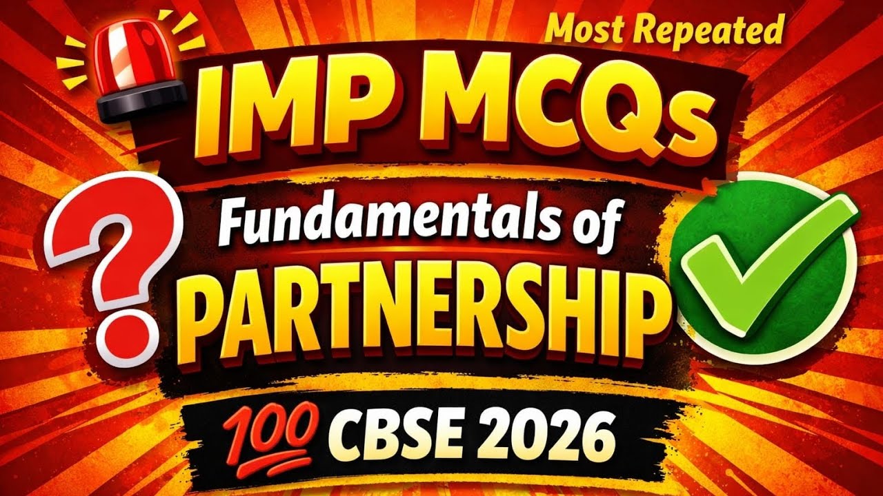 Fundamentals of Partnership MCQ | Class 12 Accounts | CBSE 2026 | Imp MCQ| Repeated MCQ 🔥