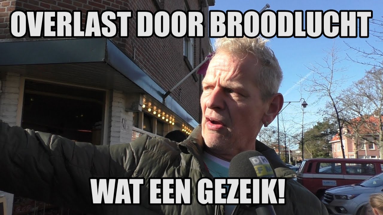 STRAATVRAAG: Overlast door broodlucht wat een gezeik!