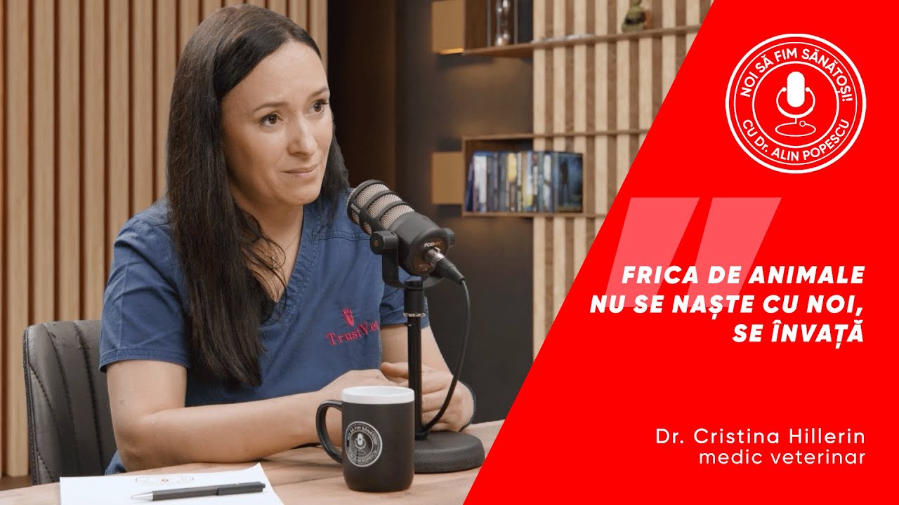 ''FRICA DE ANIMALE NU SE NAȘTE CU NOI, SE ÎNVAȚĂ'' - Dr. Cristina Hillerin