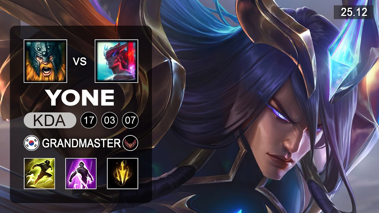 Yone vs Olaf Top - KR Grandmaster - Patch 25.12 Season 15