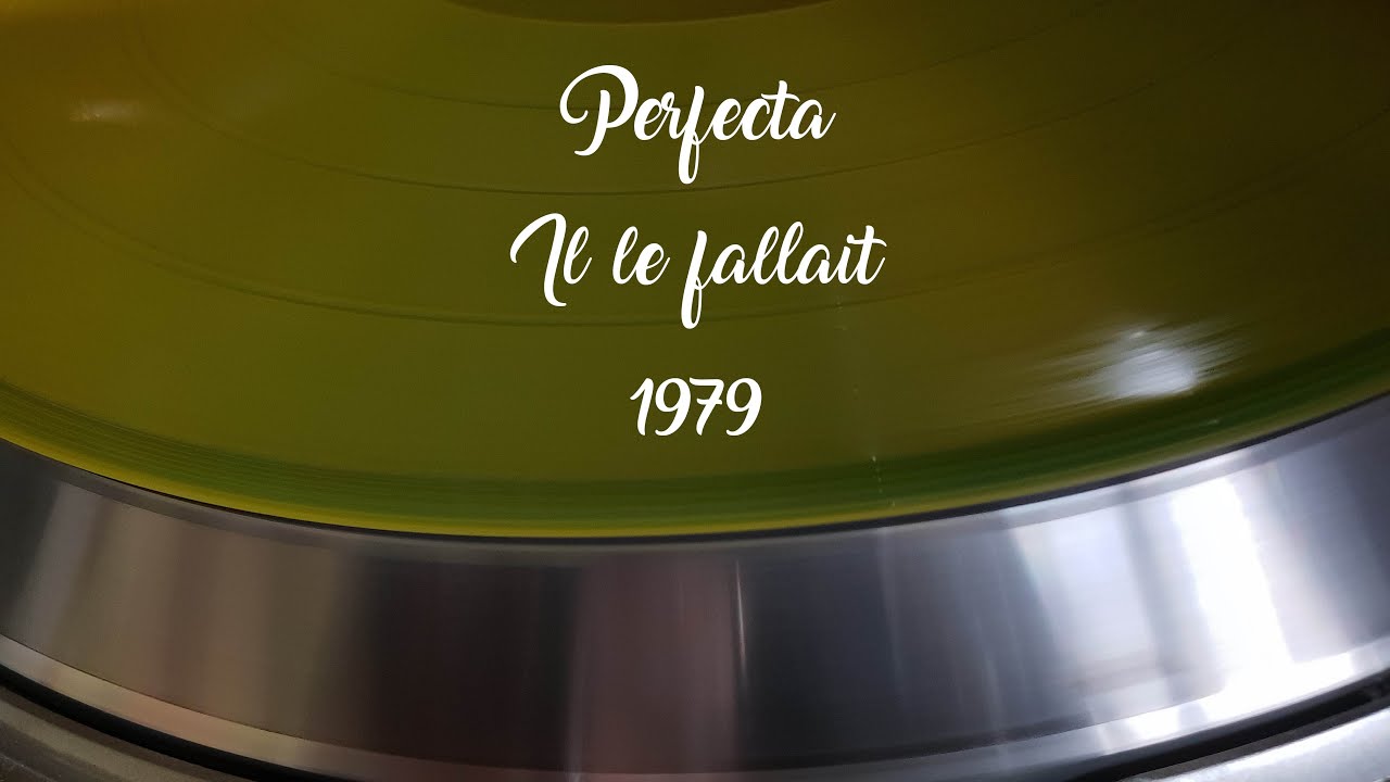 Perfecta - Il le fallait (1979)