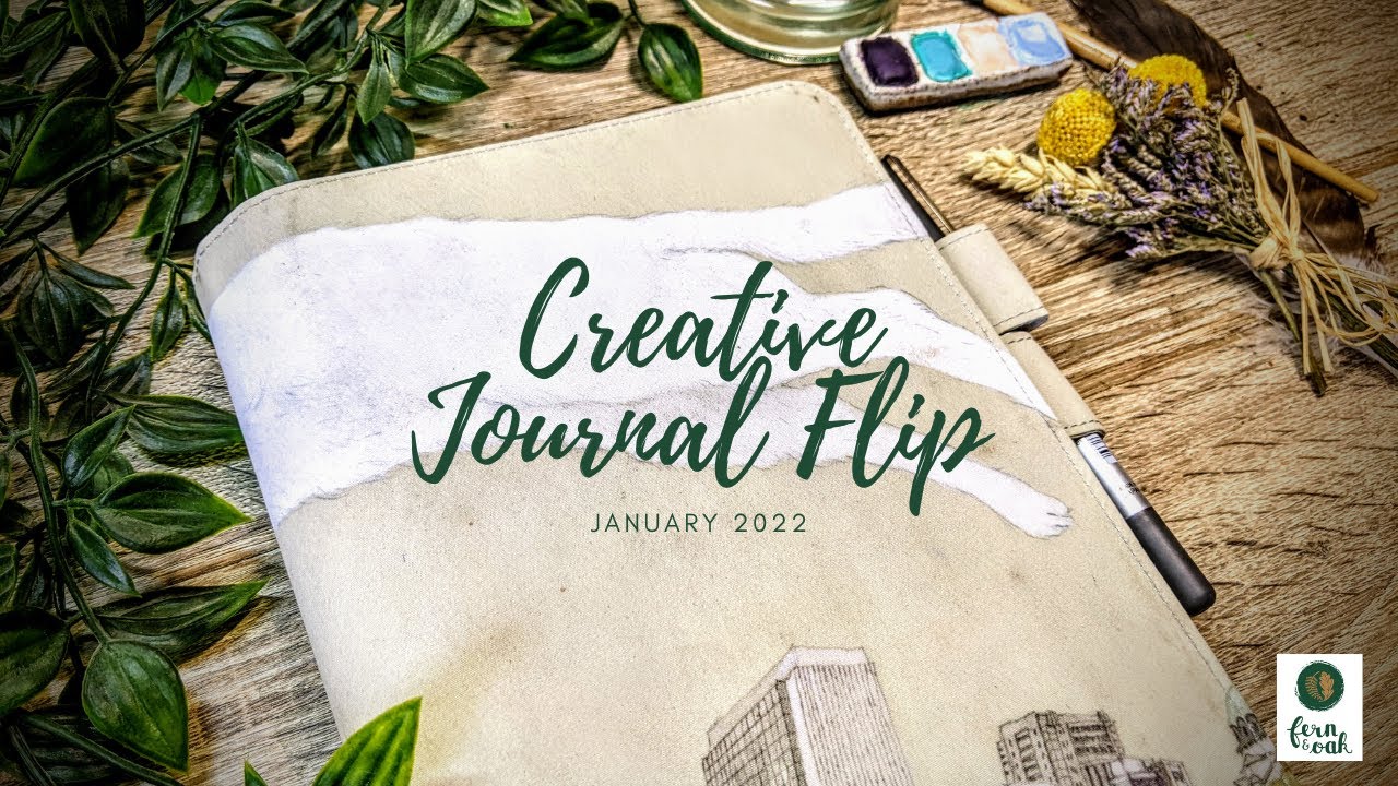 Hi, I'm back :) Creative Journal Flip - January 2022