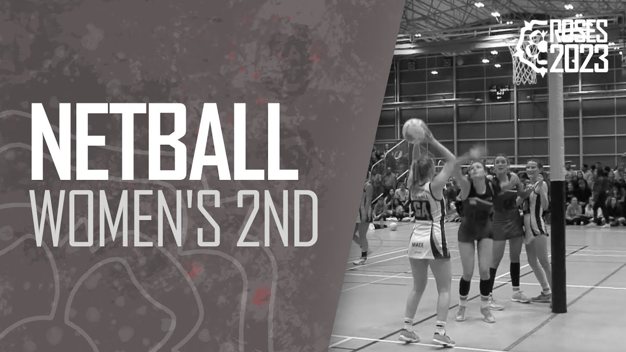 Netball | Women's 2nd | Roses 2023