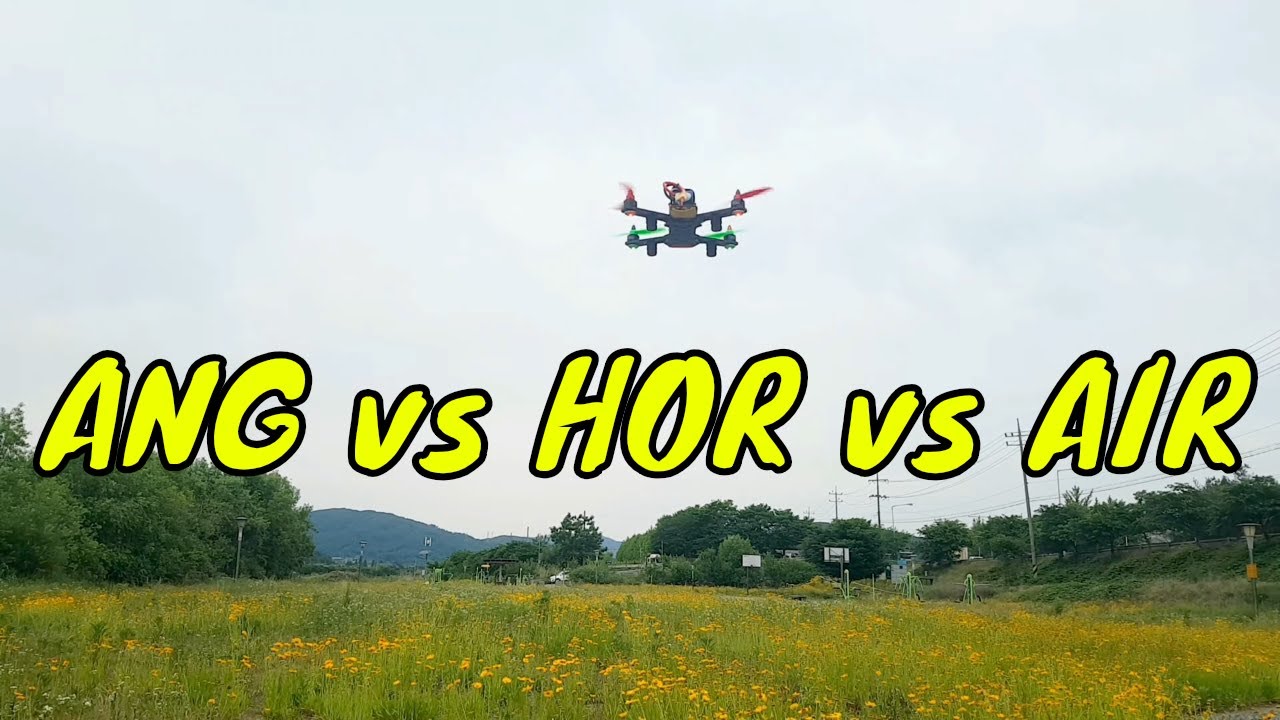 Racing drone Attitude(angle) vs Rate(Horizon) vs Acro(AIR) mode comparison