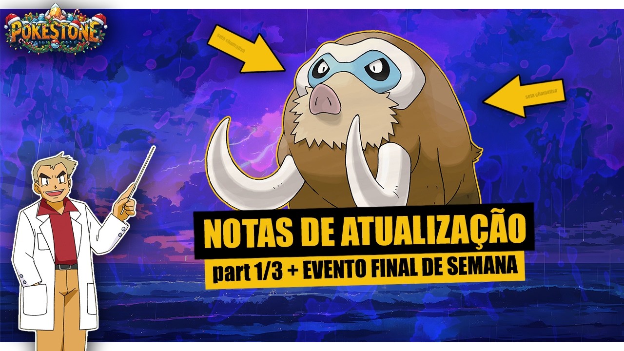 NOTAS DE ATUALIZAÇÃO (part 1/3)  - POKESTONE (Novo Poketíbia)