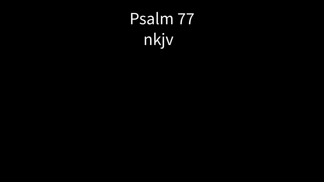 Psalm 77