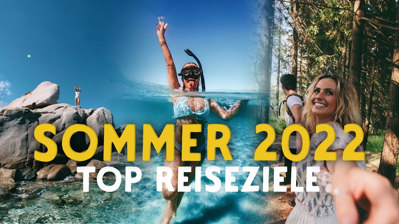 SOMMER URLAUB 2022 II TOP 5 REISEZIELE ☀️