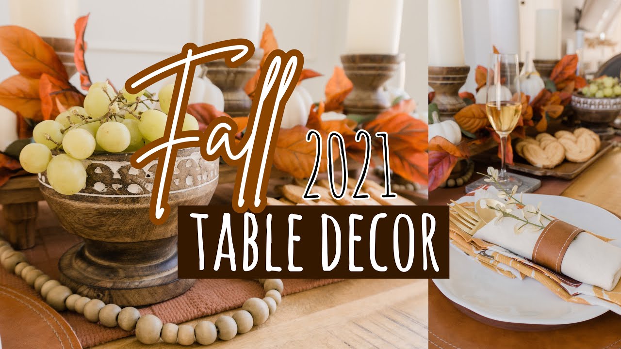 FALL TABLE DECOR 🍂 | FALL DECORATE WITH ME 2021 | TABLESCAPE IDEAS