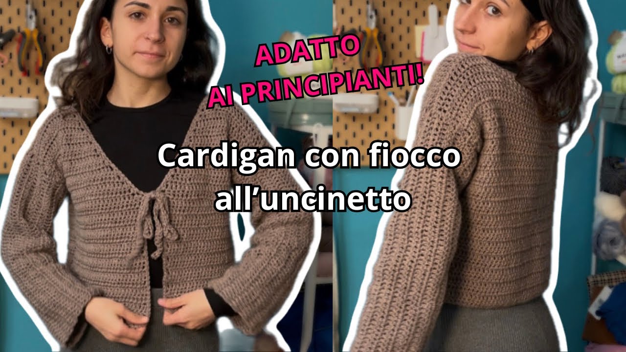 Tutorial Facile Cardigan all'Uncinetto | Crochet Cardigan