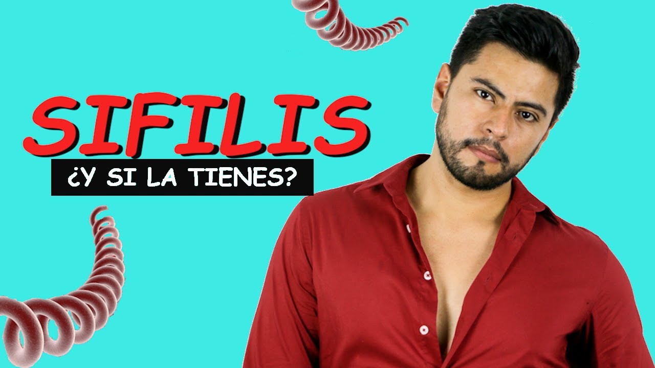 SIFILIS (CHANCRO) LA INFECCION SEXUAL SIN SINTOMAS QUE TAL VEZ TENGAS!