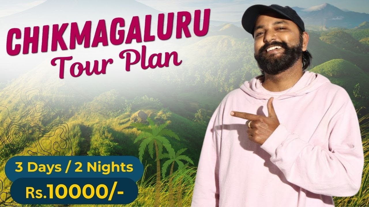 Chikmagalur Trip plan | Chikmagalur Tour plan | Chikmagalur travel guide | Chikmagalur trip