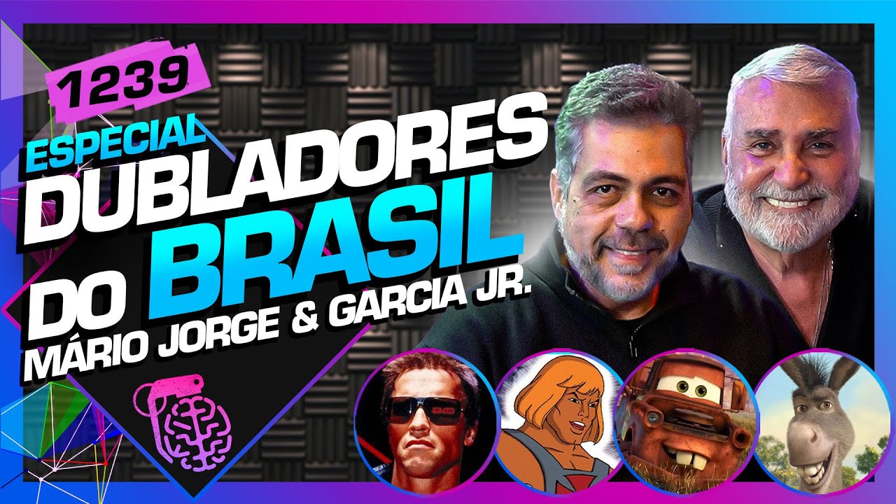 DUBLADORES: MÁRIO JORGE E GARCIA JÚNIOR - Inteligência Ltda. Podcast #1239