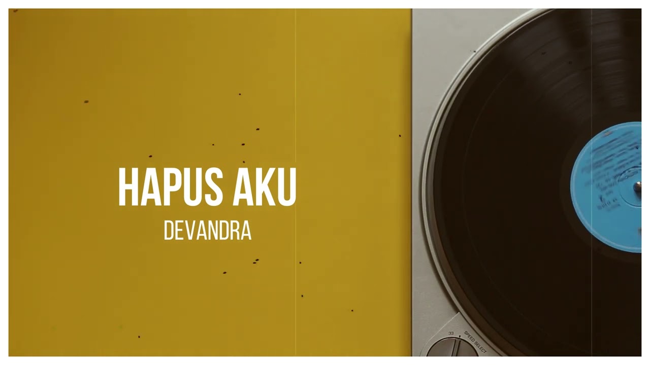 Hapus Aku create by Devandra
