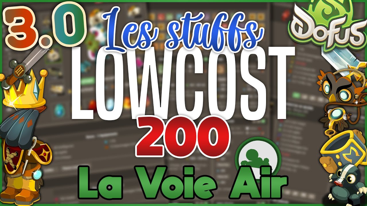 LES STUFFS LOW COST SUR DOFUS 3.1 - VOIE AIR
