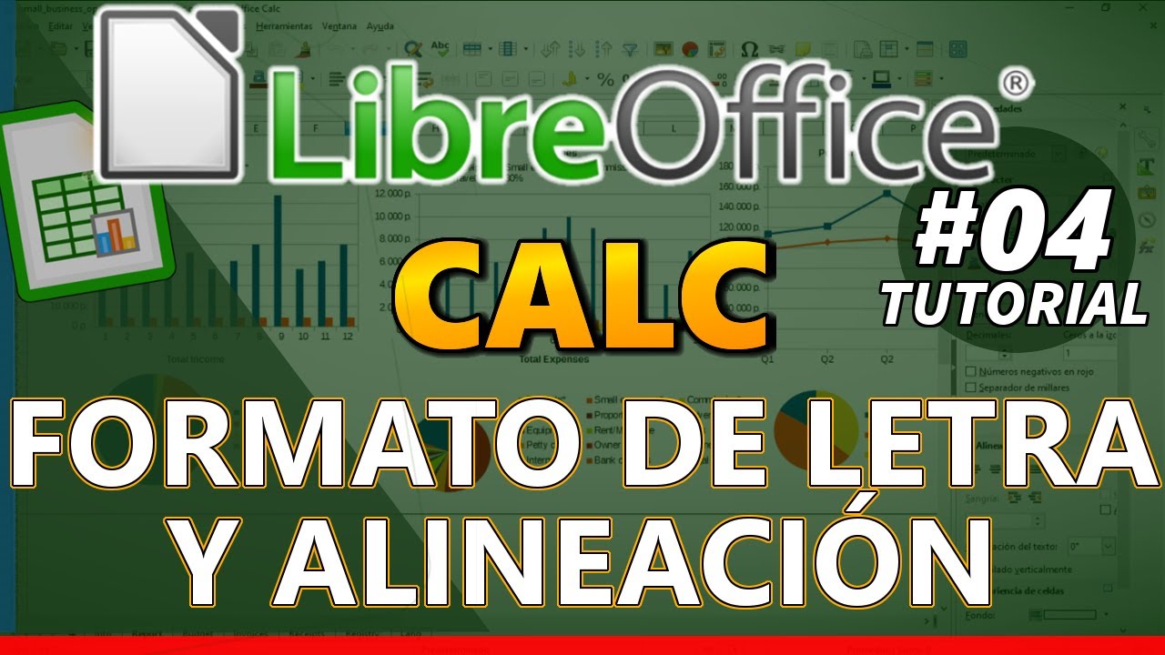 LibreOffice CALC _ Tutorial 04: FORMATO DE LETRA Y ALINEACIÓN