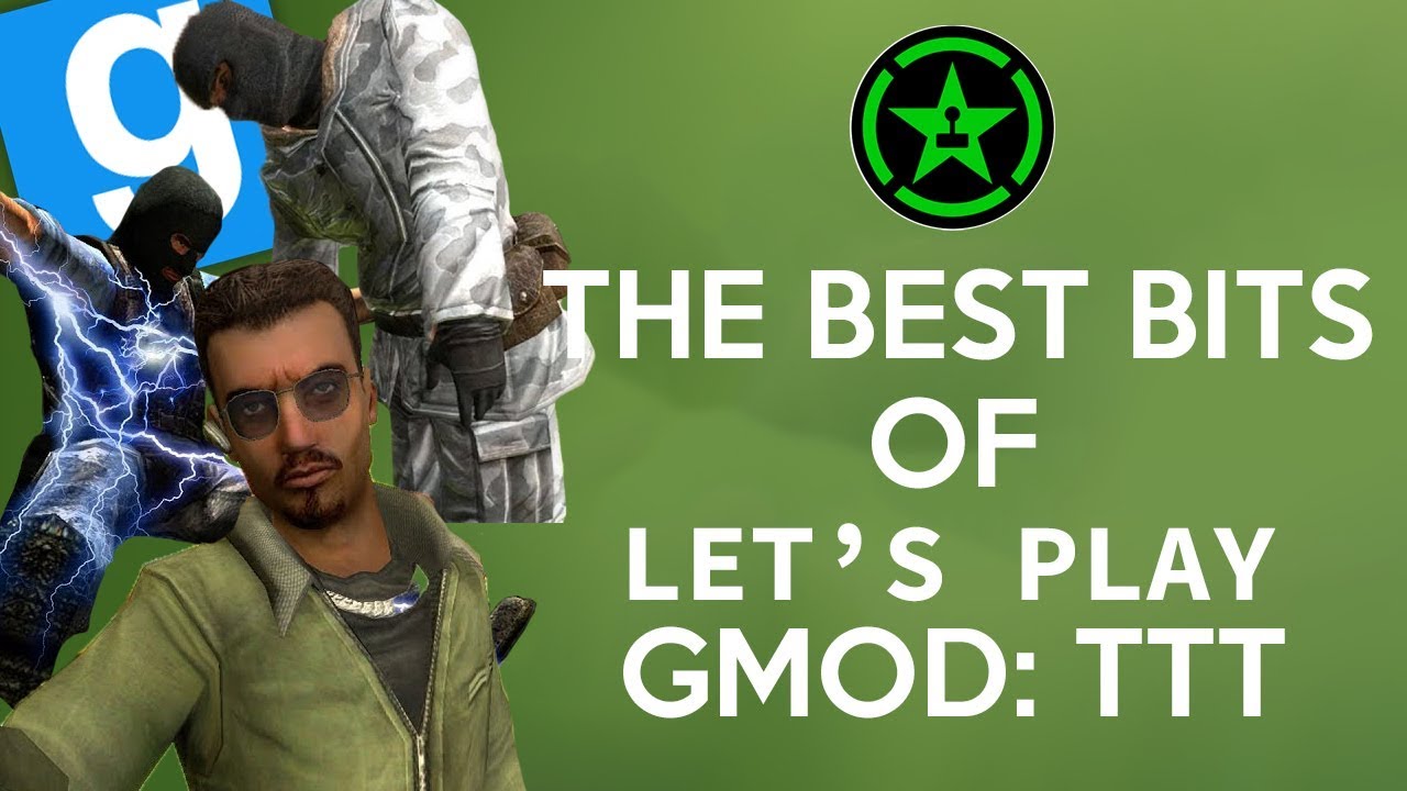 The Best of Let's Play Gmod: TTT (Part 1)