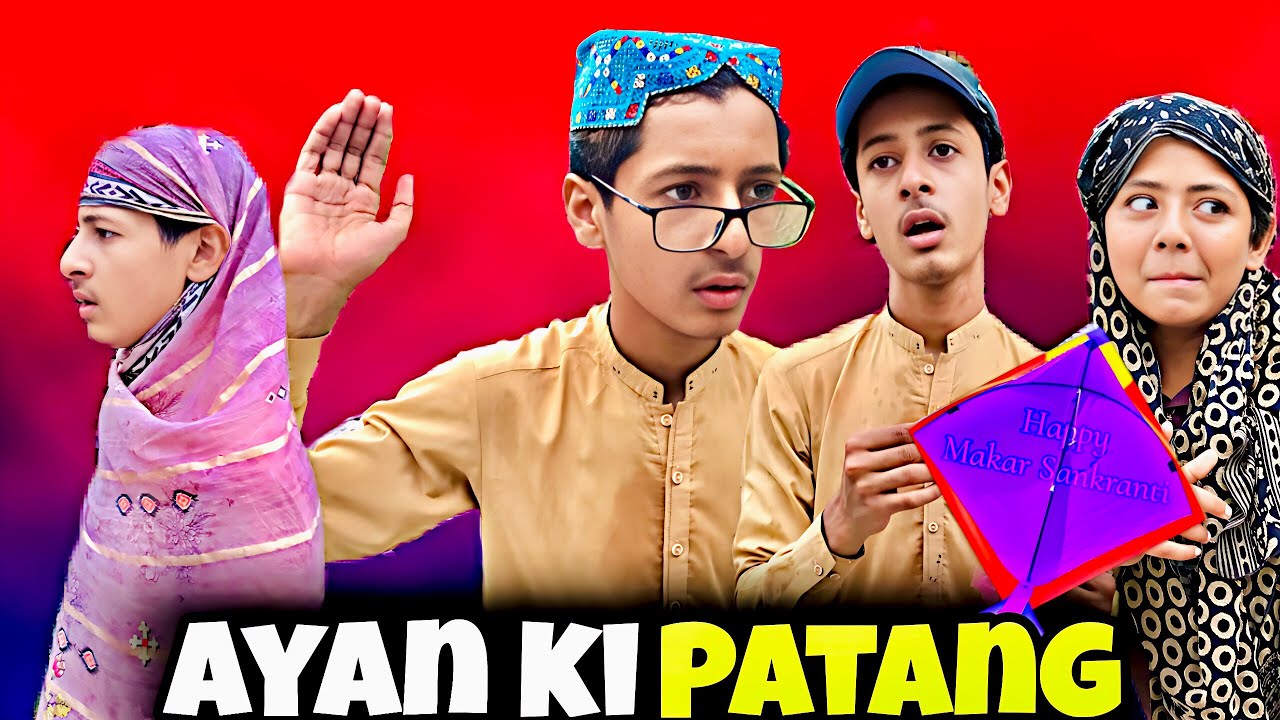 Ayan Ki Patang I Patang bazi ka anjam I Crazy Bhatti