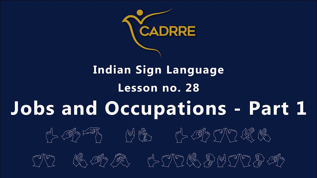 Learn Indian Sign Language | Lesson No: 28 | Jobs and Occupations