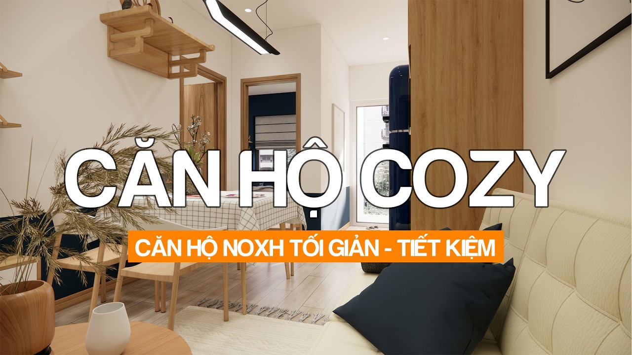 THIẾT KẾ NỘI THẤT NHÀ Ở XÃ HỘI 50M2 | CĂN HỘ 2 PHÒNG NGỦ VỚI CHI PHÍ TIẾT KIỆM VÀ DỄ ÁP DỤNG
