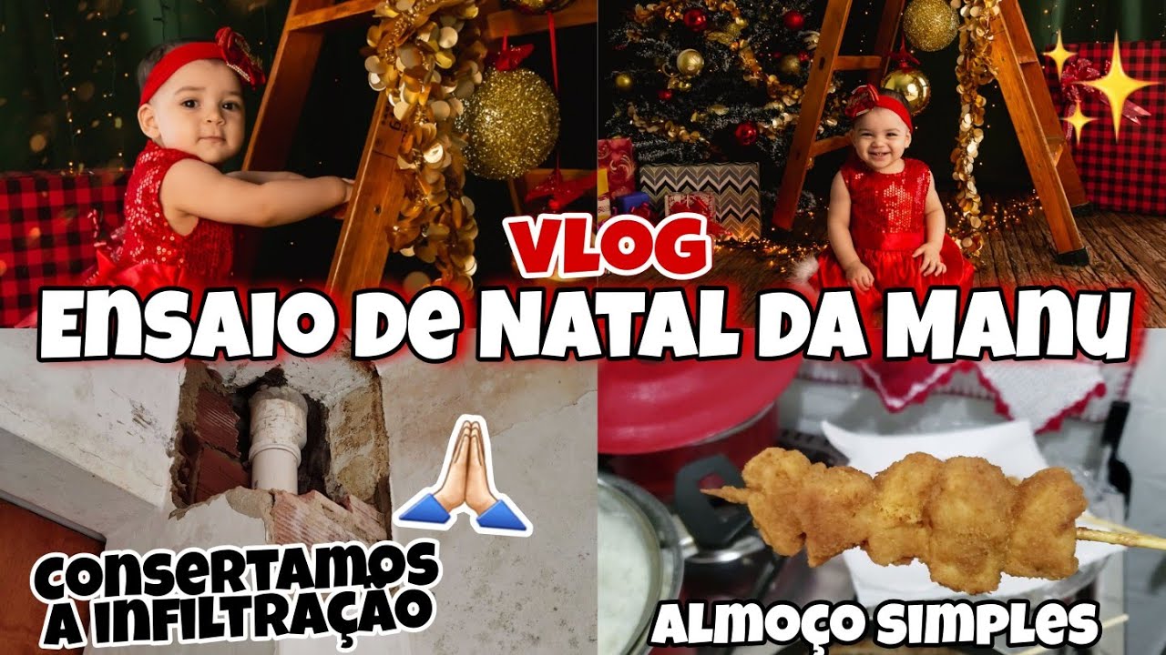 VLOG: 🎄ENSAIO DE NATAL + ENFIM CONSERTAMOS A INFILTRA&Ccedil;&Atilde;O 🙏