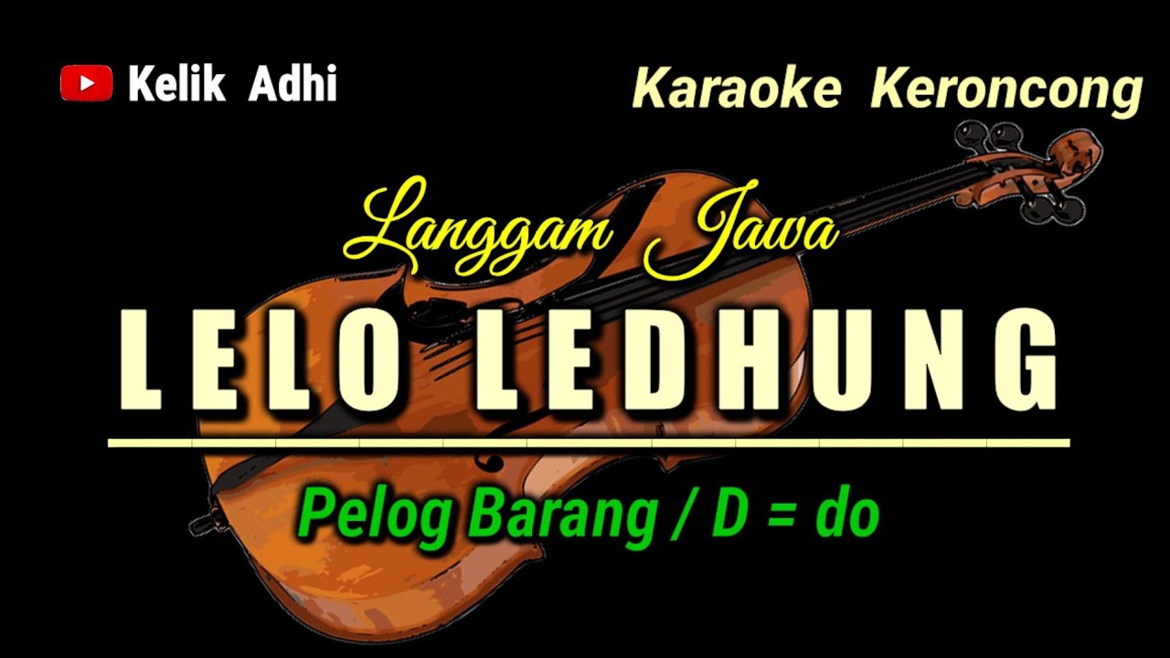 TAK LELO LEDHUNG // KARAOKE KERONCONG LANGGAM JAWA