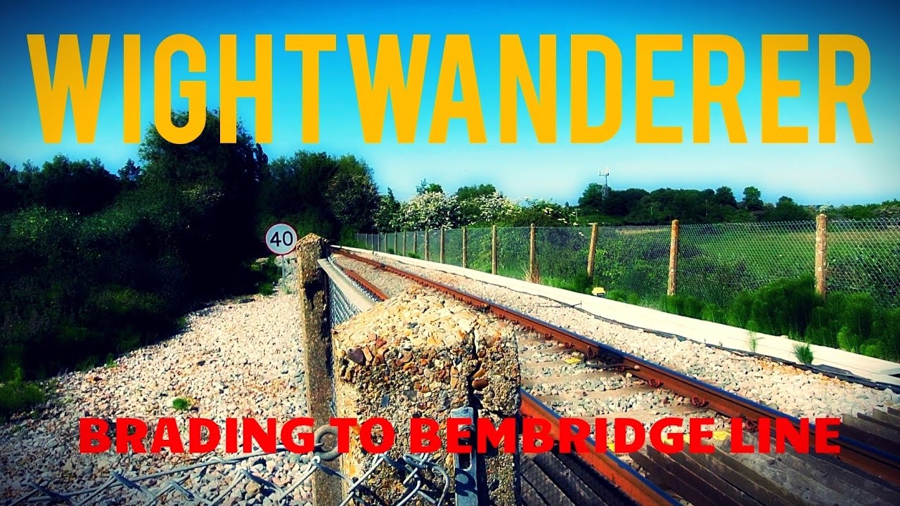 Episode 4: The Bembridge Branchline | Disused Railways Of The Wight