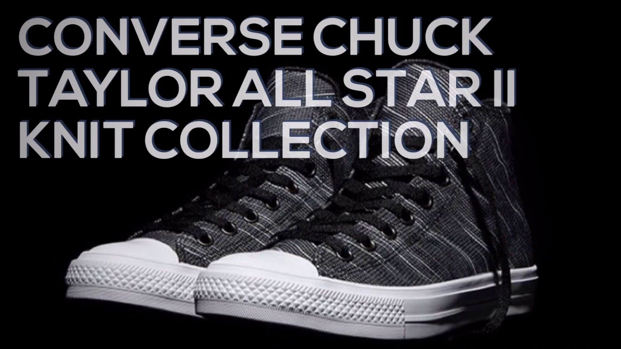 CONVERSE CHUCK TAYLOR ALL STAR II KNIT COLLECTION/ SNEAKERS T