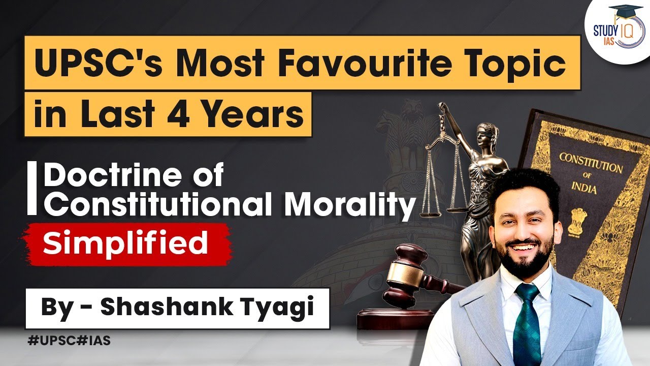 Most Important - Doctrine of Constitutional Morality | Indian Polity | UPSC | StudyIQ IAS