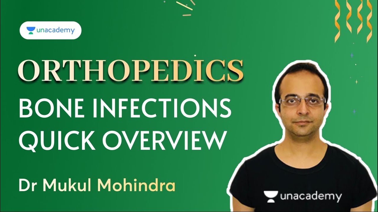 NEET PG 2022 | Bone infections Quick Overview| Orthopedics | Dr Mukul Mohindra