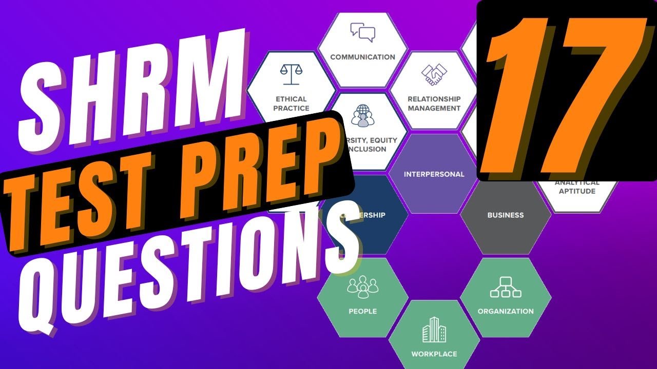 Подготовка к тесту SHRM | Практические вопросы SHRM CP и SHRM SCP | Часть 17