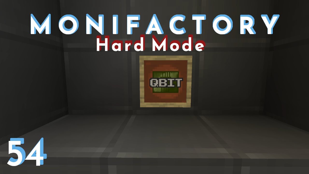 S4 Ep 54 Monifactory HM - Qubit and Assembler Matrix
