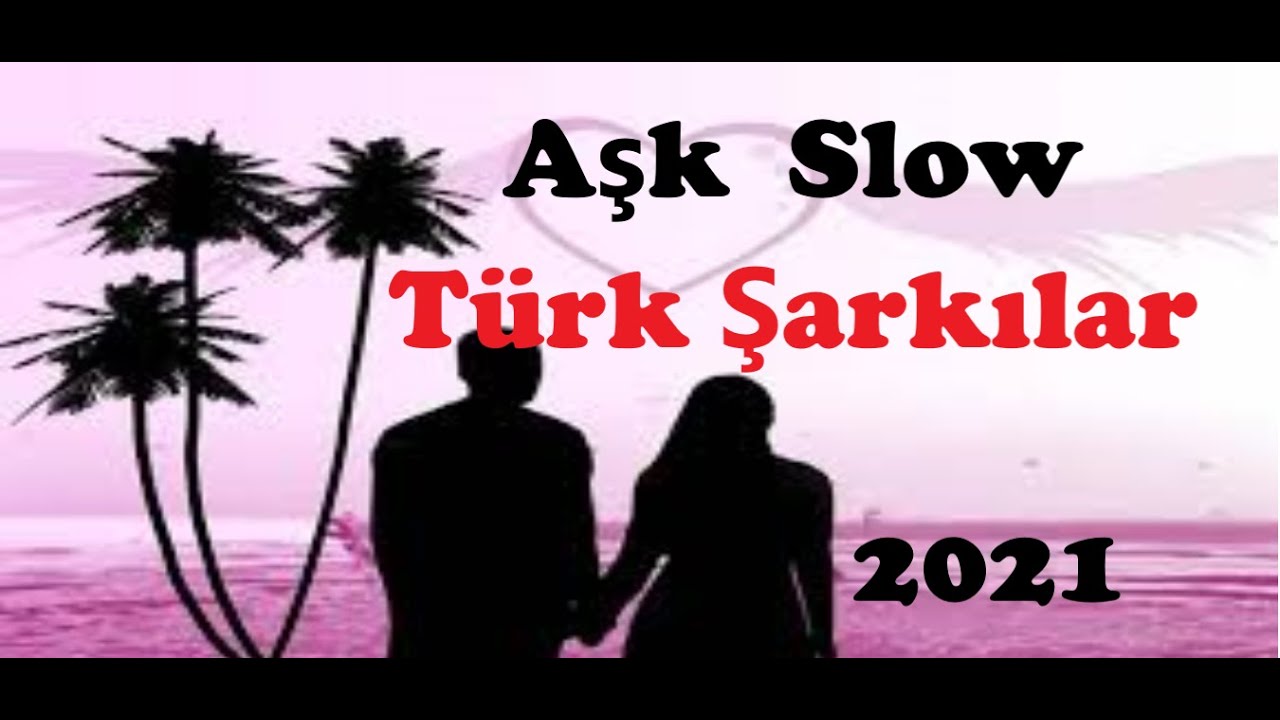 Harika Türk slow müzikler 2021   / turkish slow
