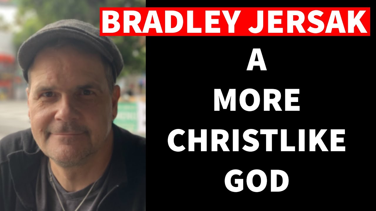 A More Christlike God - Spirituality Adventures feat. Bradley Jersak